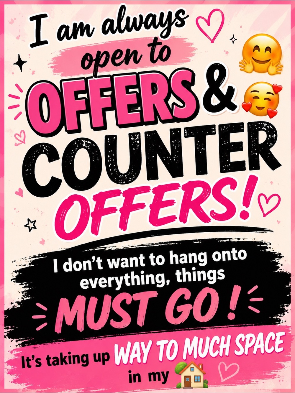 Please Be Reasonable With Offers 🙃